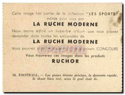 Futebol — As passes eram precisas, a descida rápida, o chute bem executado, mas o gol estava lá — La Ruche Moderne, n°96 — Verso