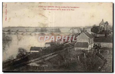 PONT-de-L'ARCHE (Eure) durante as enchentes — Vista Geral sobre a Sena e o Ponte — Paul A. Laverjoune, Vercon