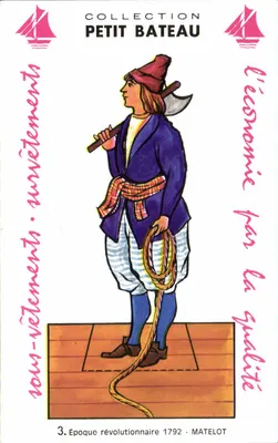 Matelot — Époque revolucionária 1792 — Coleção Petit Bateau