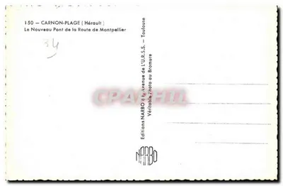 Carnon-Plage — O Novo Ponte da Estrada de Montpellier — Edições Narbo, Toulouse — Verso