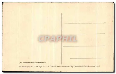 Conversa interessante — Coleção artística 'L'Afrique' — R. Prouho — Hussein-Dey (Medalha de Ouro, Grenoble 1925) — Verso