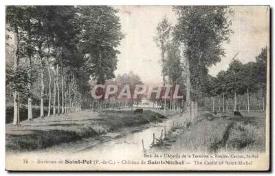 Arredores de Saint-Pol (P.-de-C.) — Castelo de Saint-Michel — Imp. de L'Abeille de la Ternoise, Boulevard Carnot, St-Pol