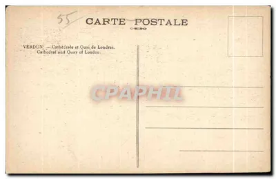 Verdun — Catedral e Quai de Londres — n°55 — Verso