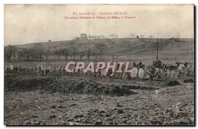 Cmentarz wojskowy i wzgórza Méhon w Frescati — w Lotaryngii — Wojna 1914-16