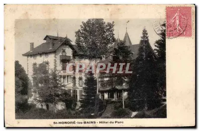 Bilhete postal antigo St Honore les Bains Hotel du Parc
