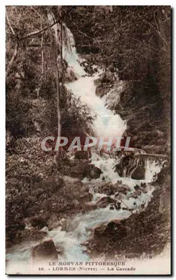 O Morvan Pitoresco — Lormes (Nièvre) — A Cascata — Paris N° 16770