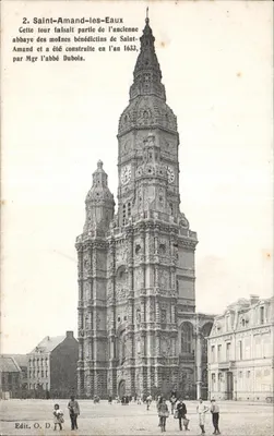 Saint-Amand-les-Eaux — Torre da antiga abadia beneditina — Edit. O. D.