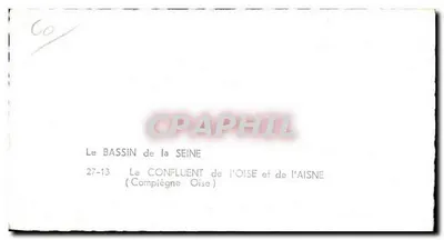Le Bassin de la Seine — Zbieżność Oisy i Aisne — Compiegne (Oise) — wydawca LAPIE — Rewers