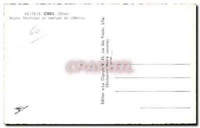 क्रेइल के किला — मूनिपाल गैलरी और किला के अवशेष — संस्करण ला सिगोन — पीछे