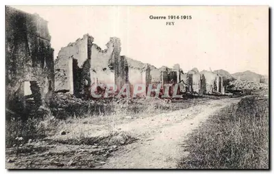 Ruínas de Fey — Guerra 1914-1915 — editor Visé Nancy A. 3092