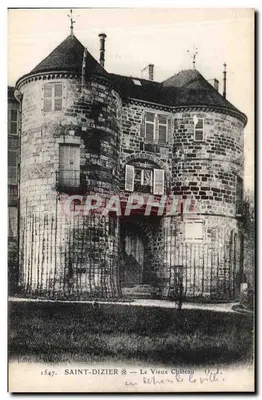 Saint-Dizier — O Velho Castelo — Editor A. M. Impr. Saint-Dizier, n° 1547