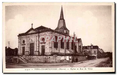 FÈRE-CHAMPENOISE (Marne) — Igreja e Rua de Vitry — Edição Princekman