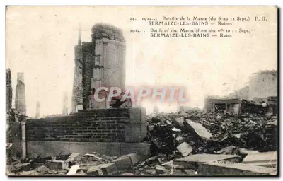 Sermaize-les-Bains — Ruínas da Batalha da Marne — P.G.