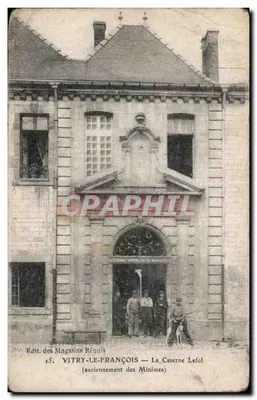 Vitry-le-François — La Caserne Lefol (anciennement des Minimes) — Edit. des Magasins Réunis