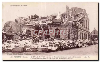 Fismes - O Hotel de Ville após o bombardeio alemão — Fot. Marcel Delboy - Bordeaux