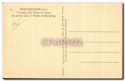 Rocamadour (Lot) — Widok z drogi z Cahors, na pierwszym planie młyn Roquefrège — Wydawnictwo Art YGN, Paryż — Rewers