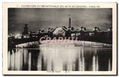 Exposition Internationale des Arts Décoratifs - Paris 1925 — Vue de nuit — A.P.