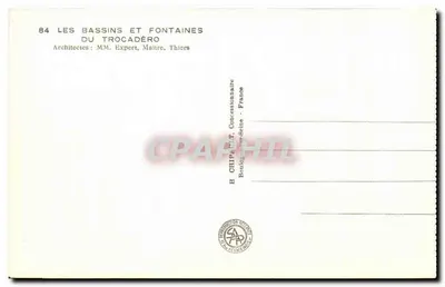 Les Bassins et Fontaines du Trocadéro — Exposition Internationale Paris 1937 — CHIPART, n°84 — Verso