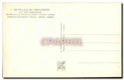 Exposition Internationale Paris 1937 — Le Palais du Trocadéro et les Bassins — Éditeur CHAPAN — Verso