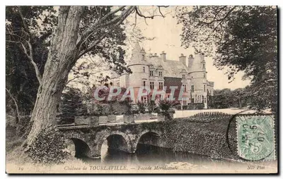 Castelo de TOURLAVILLE — Fachada Meridional — ND Fot