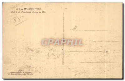 Entrada da Antiga Abadia de Her — Ilha de Noirmoutier — Edição artística R. Bergerin, n°4041 — Verso