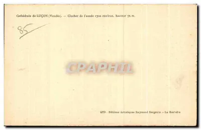 Katedra w Luçon — Dzwonnica z ok. 1700 r., wysokość 75 m — Éditions Artistiques Raymond Bergevin, La Rochelle — Rewers