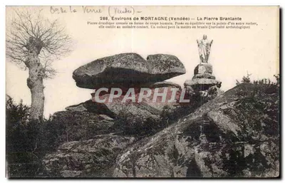 Environs de Mortagne (Vendée) — A Pierre Branlante — Imprimerie Jéhly-Fornin