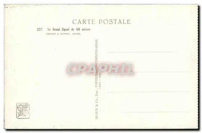 Le Grand Signal de 50 mètres — éditeur Granet & Expert, n° 227 — Verso