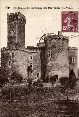 Castelo de Mentbrun, perto de Dournazac (Hte-Vienne) — série 109 — editor não identificado