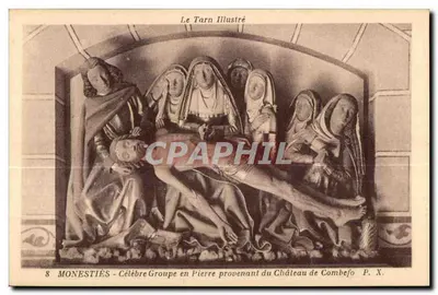 Monestiès - Célèbre Grupo em Pedra proveniente do Castelo de Combebo - Le Tarn Illustré