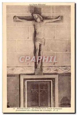 Monestiès - O Cristo e a Porta Gótica proveniente do Castelo de Combebo - Le Tarn Illustré