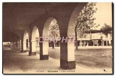 Bilhete postal antigo Le Tarn briatexte Place Interieure