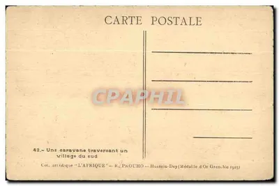 Caravana atravessando uma aldeia do sul — África — R. PROUHO — Hussein-Dey (Medalha de Ouro Grenoble 1925) — Verso