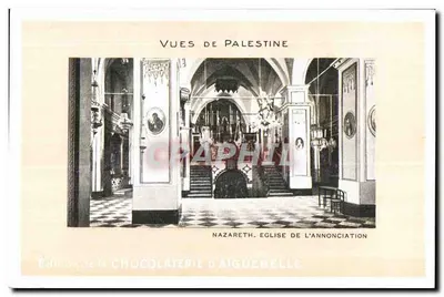 Nazareth - Igreja da Anunciação — Vistas da Palestina, Edição da Chocolaterie d'Aiguesbelle