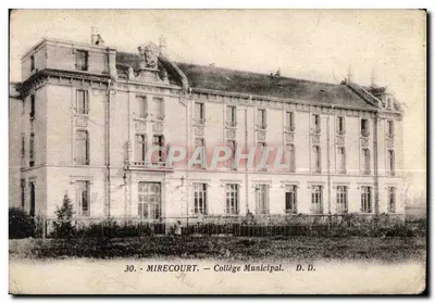 Mirecourt — Collège Municipal — éditeur D. D.