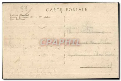Castillo de Lassay — Courtyard Interior — Comblier Imp. Mayenne — Reverso