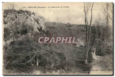 Saulges (Mayenne) — Vista do Chaos perto das Grutas — Edição Malicot, n°1562