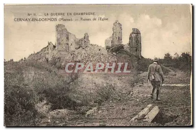Cernay-en-Dormois (Marne) — Ruínas da Igreja — A Guerra na Champagne, N° II