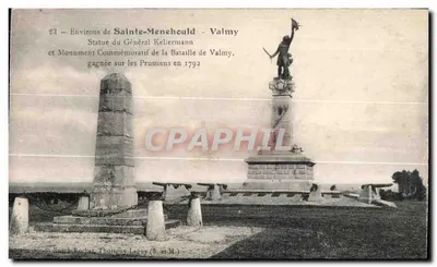 Entorno de Sainte-Menehould - Valmy — Estátua do Geral Keliermann e Monumento Comemorativo da Batalha de Valmy, vencida sobre os Prussianos em 1792 — Editor: Enrich Rochat, Thongny-Lagny (S.-et-M.)