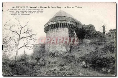 Tiffauges (Vendée) — Castelo de Barbe-Bleue. A Torre do Vidame