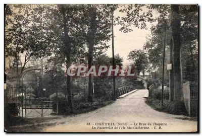 Créteil (Seine) — O Braço do Capítulo, A Ponte da Ilha Santa-Catarina — C. M.