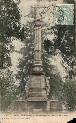 Saint-Leu-Taverny — Monumento do Príncipe de Condé — F. Lemire, editor em Saint-Leu-Taverny