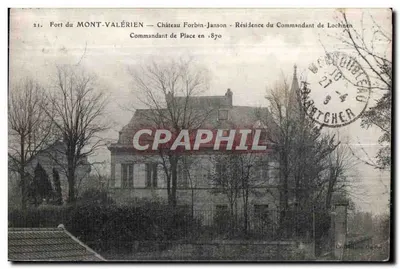 Fort du Mont-Valérien — Château Forbin-Janson — Résidence du Commandant de Lochnen — Commandant de Place en 1870