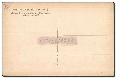 Bastion van Montlhéry — herbouwd door Roddiggiero in 1897 — Uitgave H. Desquillons, Montlhéry — Achterkant
