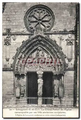 Longpont (S.-et-O.) — O Grande Portal da Igreja notável por suas antigas esculturas — Editor: Mongomillons, Montlhéry