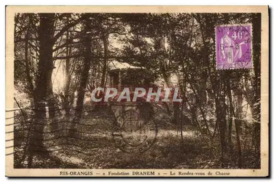 Ris Orangis - Fondation Dranem - O encontro de caça - Bilhete postal antigo