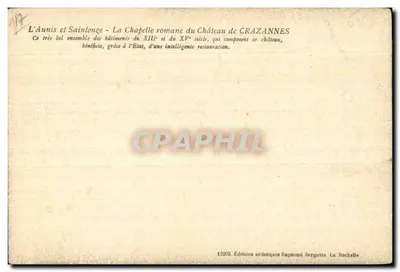 L'Aunis e Saintonge - A capela romana do Castelo de CRAZANNES — Edições Artísticas Raymond Borgevin, La Rochelle — Verso