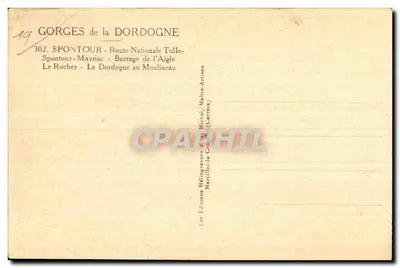 Gorges da Dordogne — Spontour - Le Rocher - Barrage de l'Aigle — Editor Michel, Marcillac-la-Croix (Larrère) - n° 302 — Verso