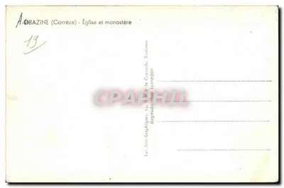 Aubazine (Corrèze) — Igreja e mosteiro — Les Arts Graphiques, La Corrèze — Verso