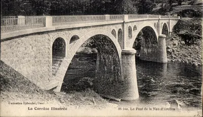 O Ponte de la Nau d'Arches — A Corrèze — Coleção Eyboulet, Ussel, n.º 86 bis